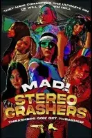 Фильм Stereo Crashers 2025